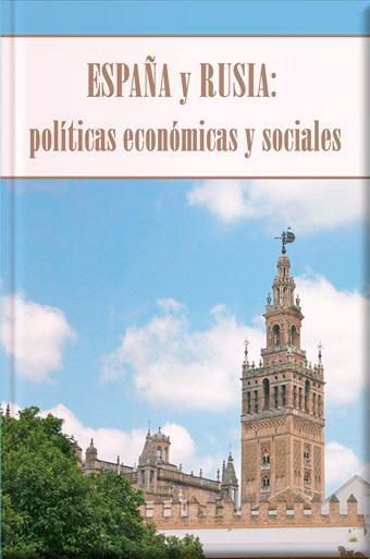España y Rusia: políticas económicas y sociales.